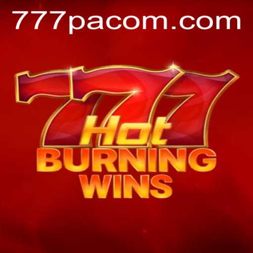 Exploring HotBurningWins: The Ultimate 777PA Casino Experience